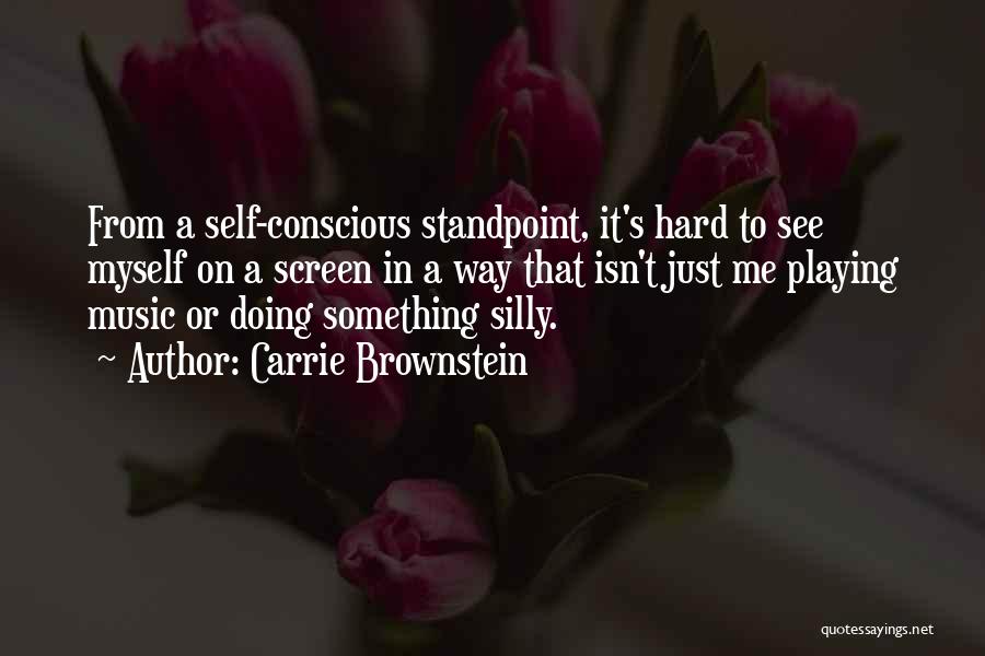 Doing It Hard Quotes By Carrie Brownstein