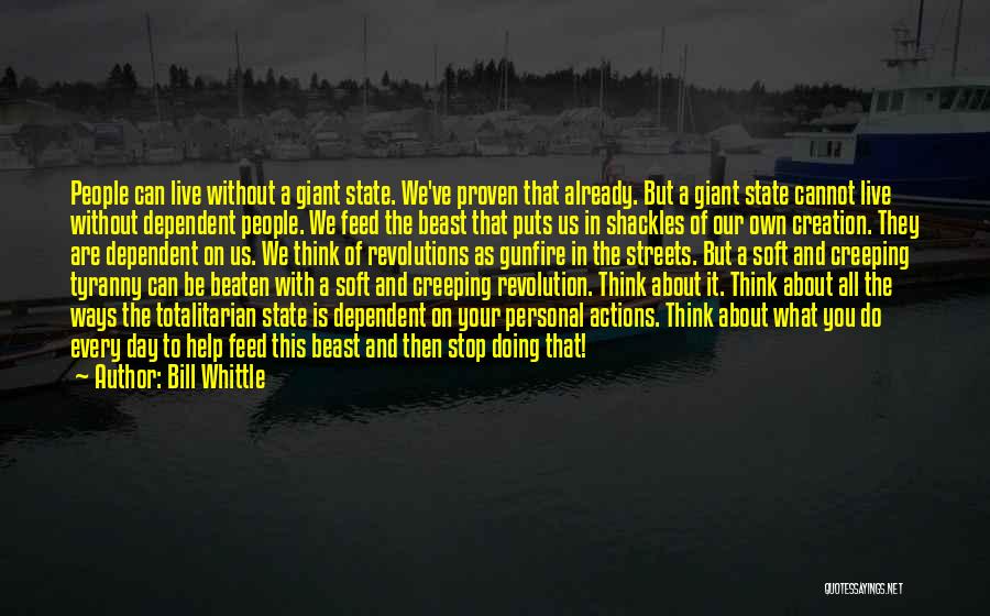 Doing It On Your Own Quotes By Bill Whittle