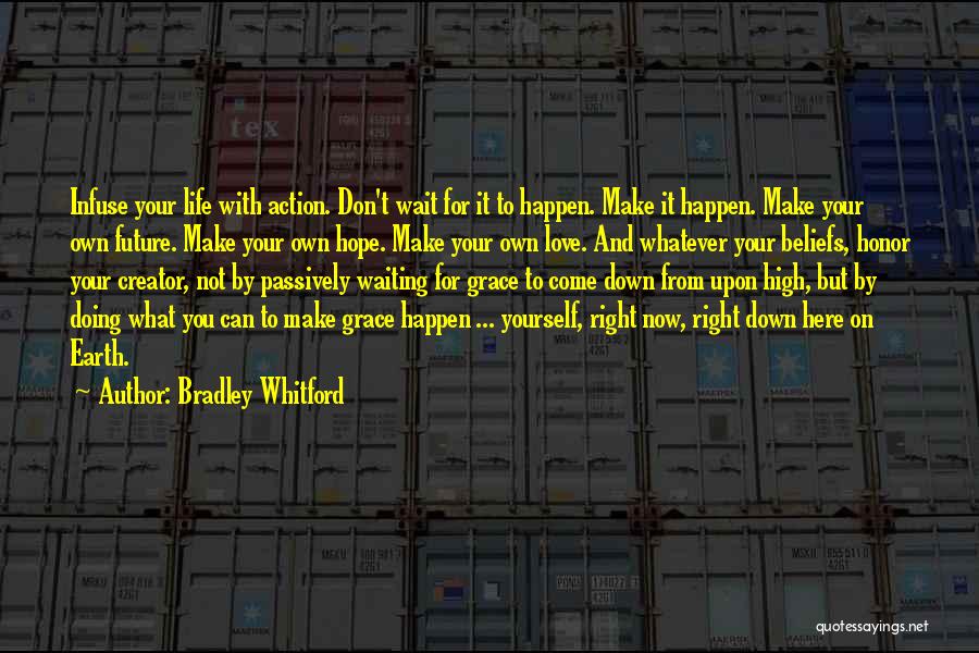 Doing It On Your Own Quotes By Bradley Whitford