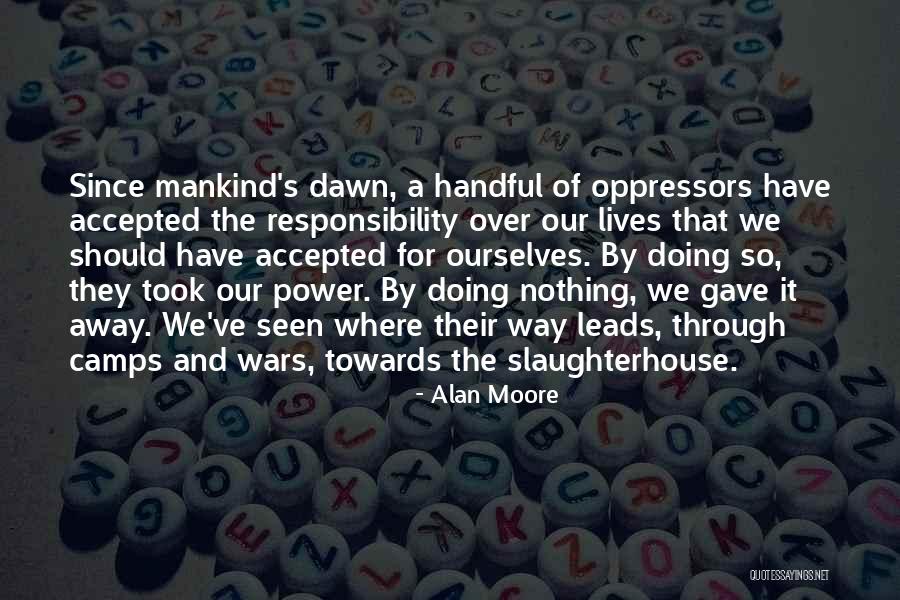 Doing It Ourselves Quotes By Alan Moore Doing It Ourselves Quotes By Alan Moore