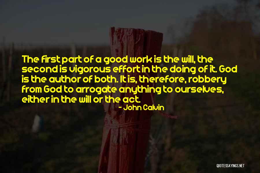 Doing It Ourselves Quotes By John Calvin Doing It Ourselves Quotes By John Calvin