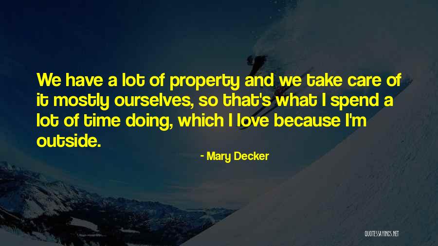 Doing It Ourselves Quotes By Mary Decker Doing It Ourselves Quotes By Mary Decker