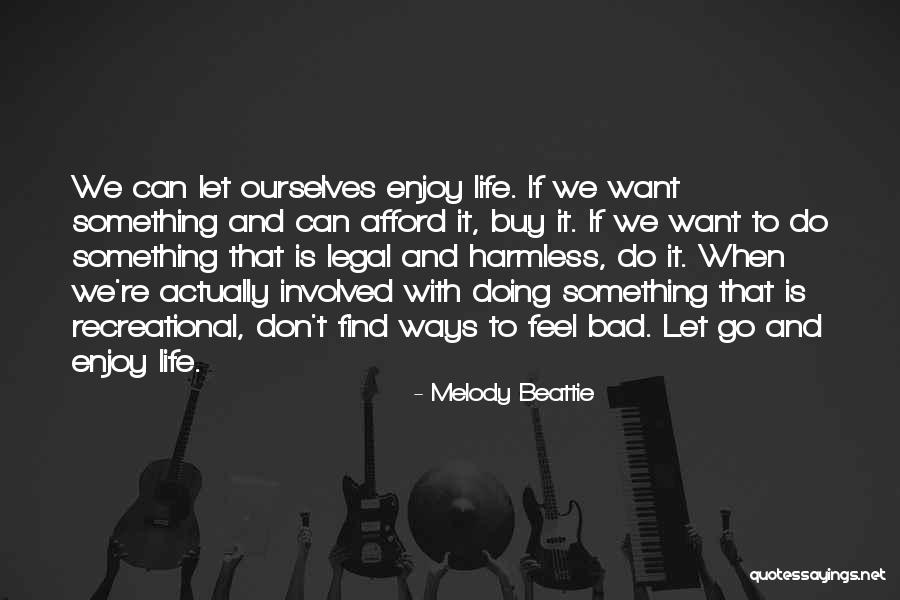 Doing It Ourselves Quotes By Melody Beattie Doing It Ourselves Quotes By Melody Beattie