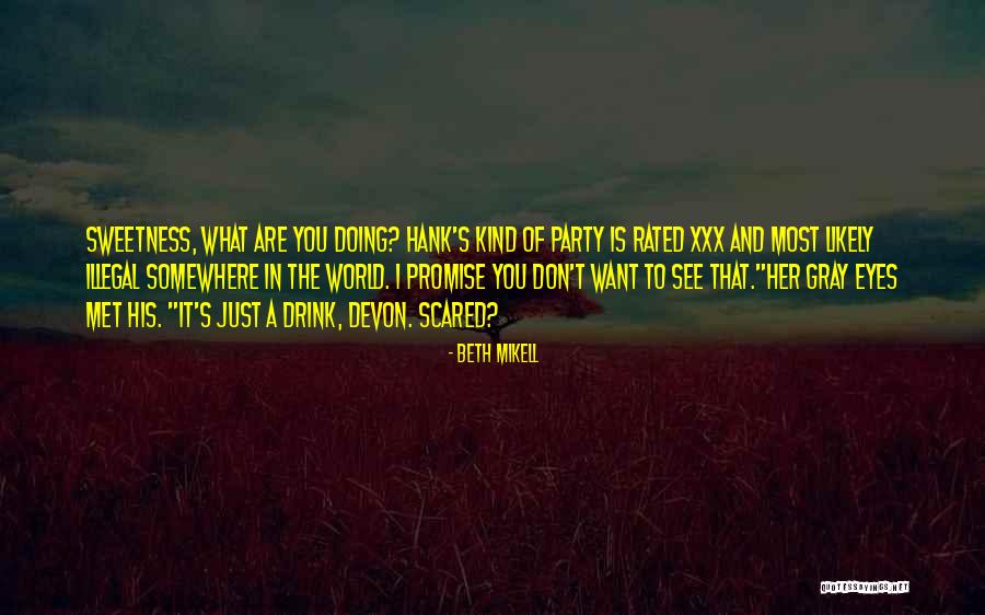 Doing It Scared Quotes By Beth Mikell Doing It Scared Quotes By Beth Mikell