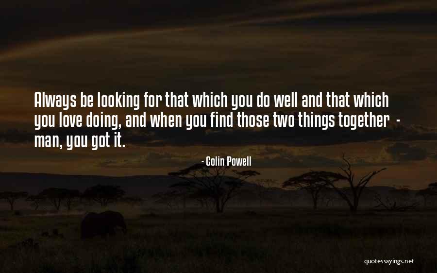 Doing It Together Quotes By Colin Powell Doing It Together Quotes By Colin Powell
