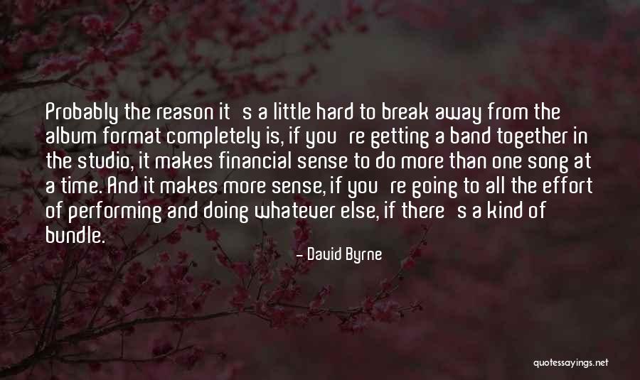 Doing It Together Quotes By David Byrne