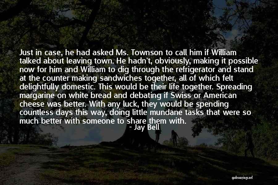 Doing It Together Quotes By Jay Bell Doing It Together Quotes By Jay Bell