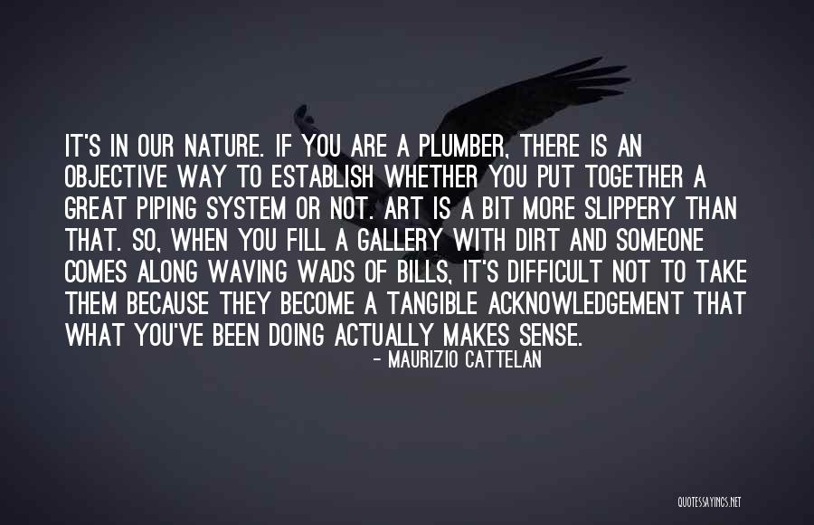 Doing It Together Quotes By Maurizio Cattelan Doing It Together Quotes By Maurizio Cattelan