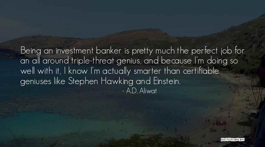 Doing Job Well Quotes By A.D. Aliwat Doing Job Well Quotes By A.D. Aliwat