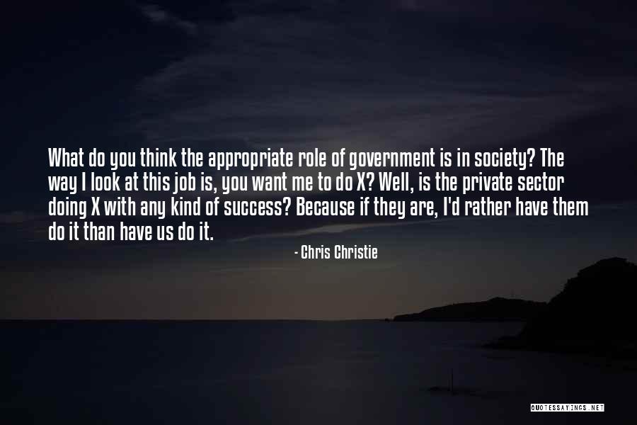 Doing Job Well Quotes By Chris Christie Doing Job Well Quotes By Chris Christie