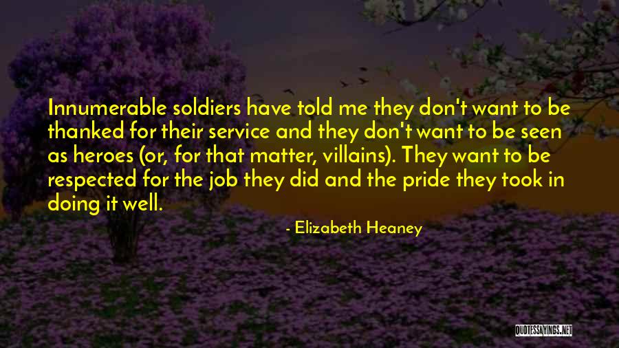 Doing Job Well Quotes By Elizabeth Heaney