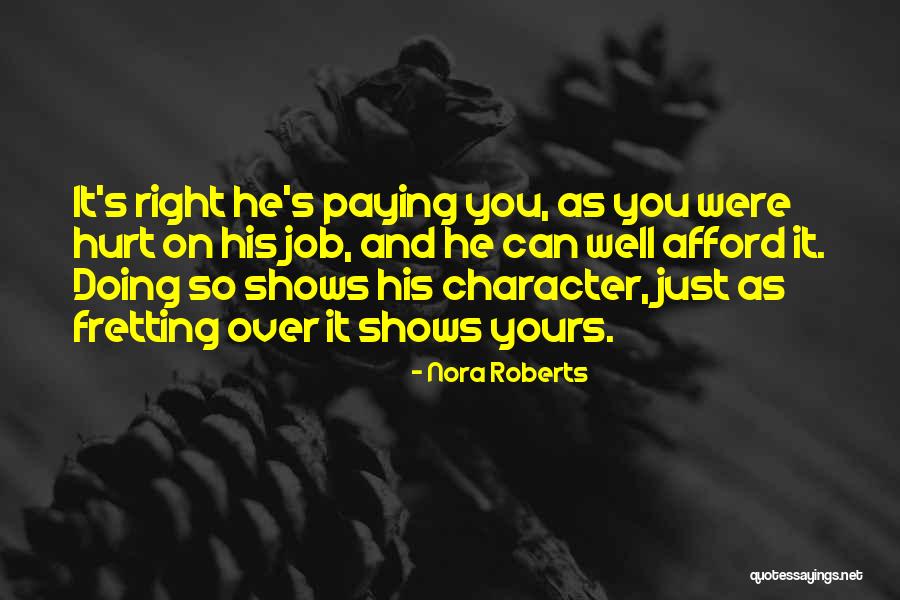 Doing Job Well Quotes By Nora Roberts