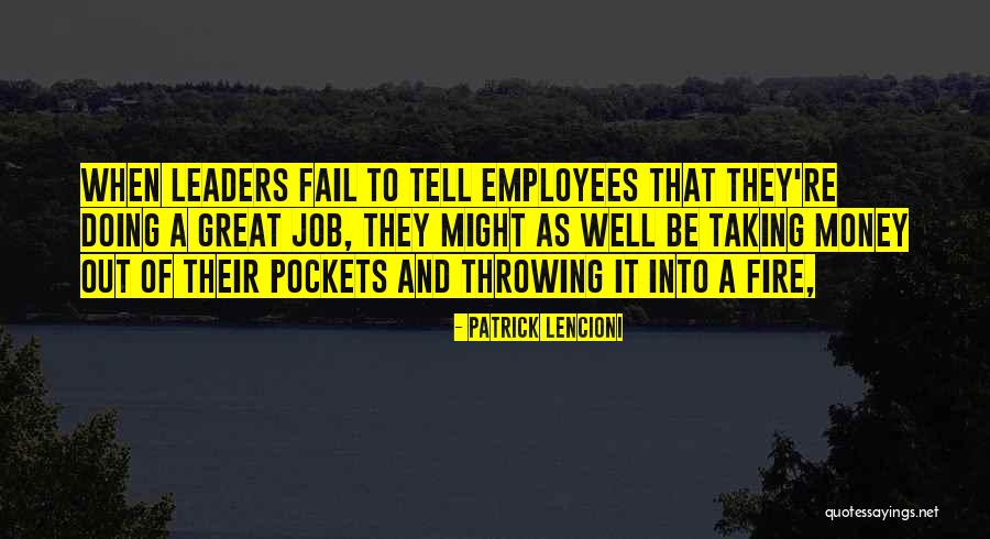 Doing Job Well Quotes By Patrick Lencioni Doing Job Well Quotes By Patrick Lencioni