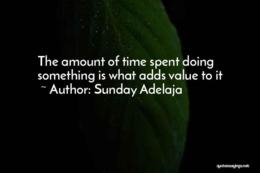 Doing Job Well Quotes By Sunday Adelaja