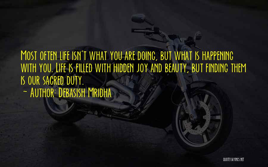 Doing Life With You Quotes By Debasish Mridha