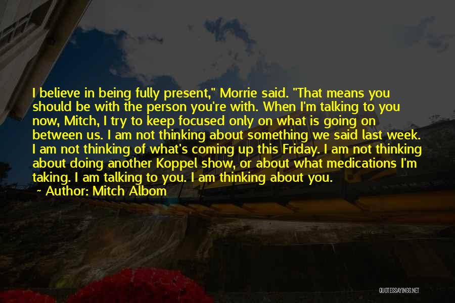 Doing Life With You Quotes By Mitch Albom