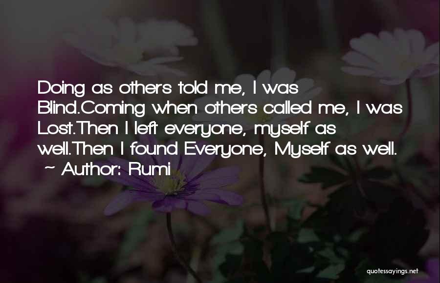 Doing Me Quotes By Rumi