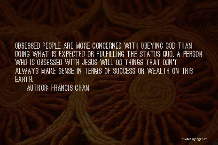 Doing More Than Expected Quotes By Francis Chan