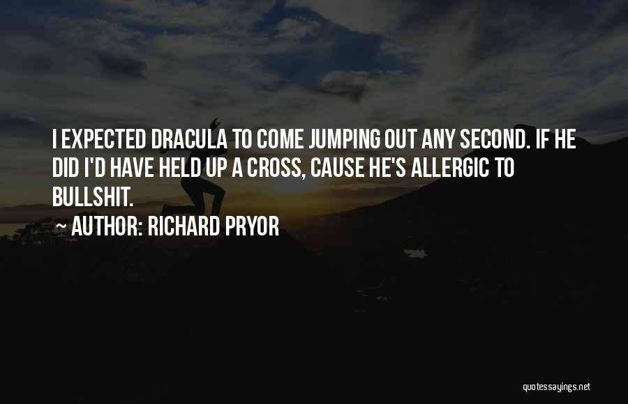 Doing More Than Expected Quotes By Richard Pryor