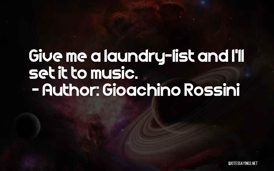 Doing My Laundry Quotes By Gioachino Rossini