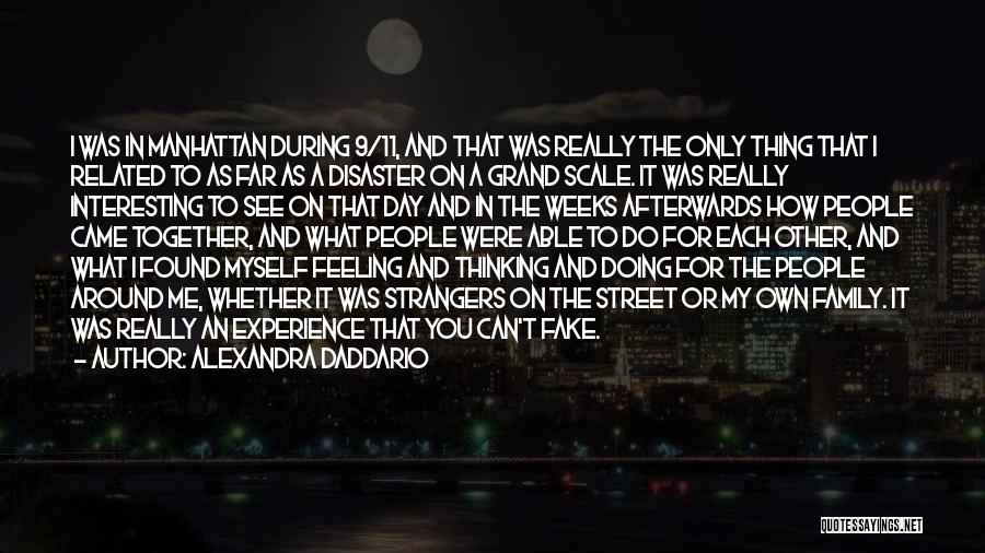 Doing My Own Thing Quotes By Alexandra Daddario