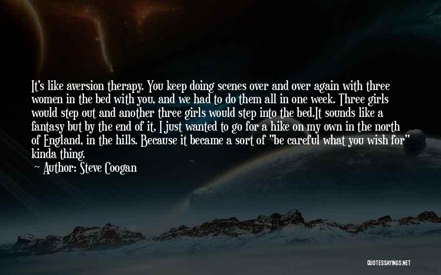 Doing My Own Thing Quotes By Steve Coogan