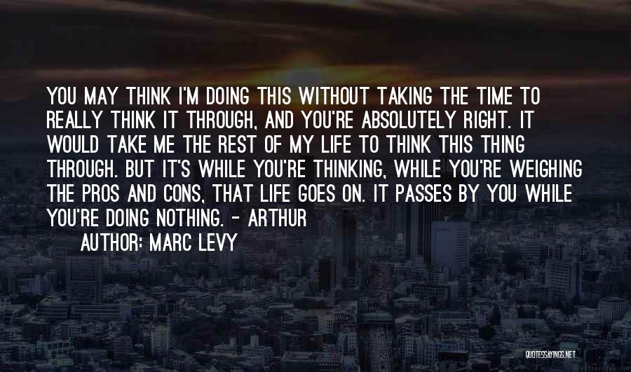 Doing My Thing Quotes By Marc Levy