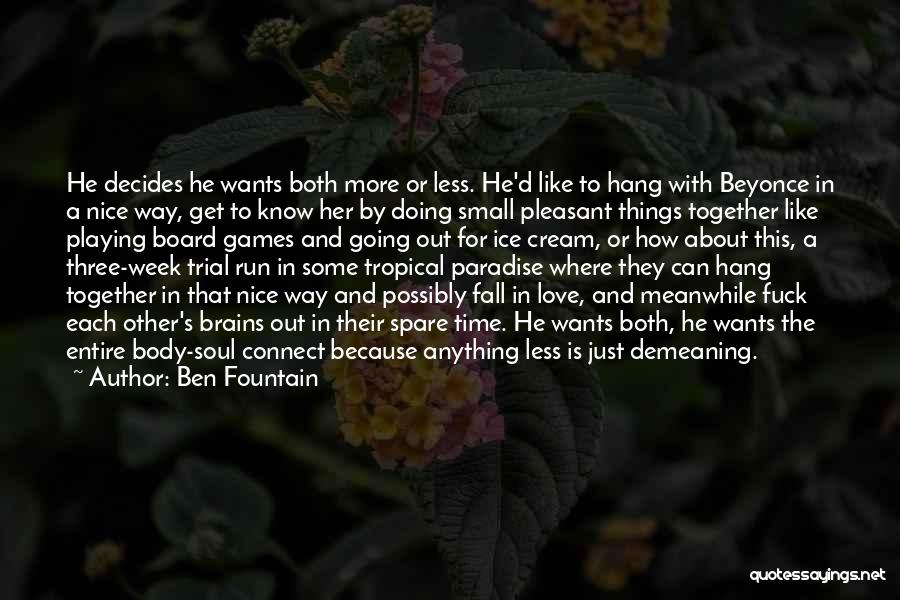 Doing Nice Things Quotes By Ben Fountain