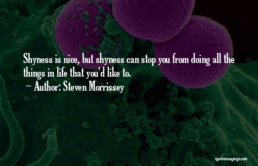 Doing Nice Things Quotes By Steven Morrissey