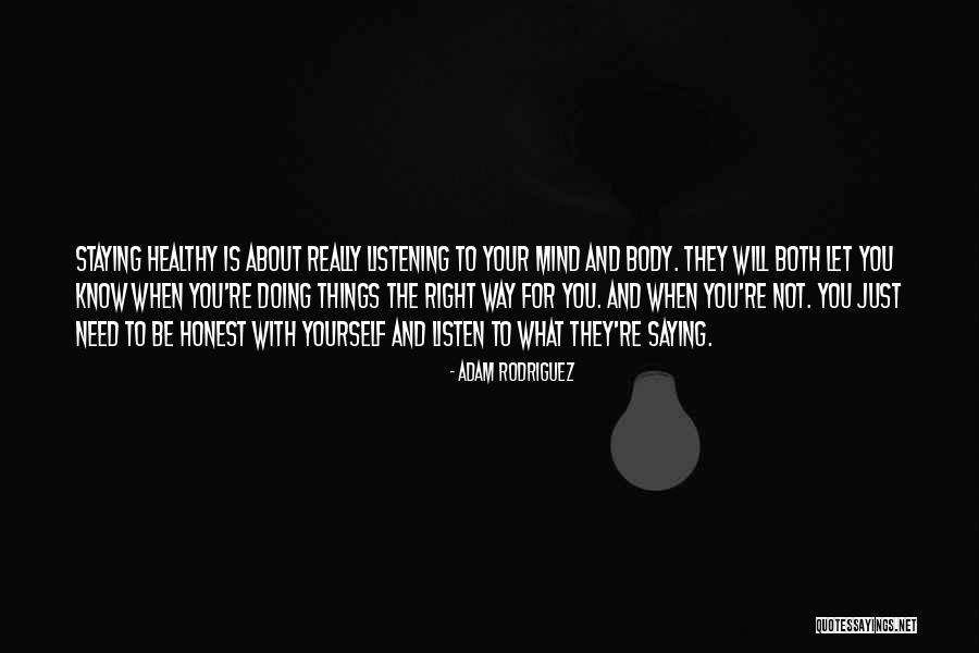 Doing Not Just Saying Quotes By Adam Rodriguez Doing Not Just Saying Quotes By Adam Rodriguez