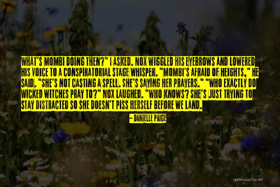 Doing Not Just Saying Quotes By Danielle Paige Doing Not Just Saying Quotes By Danielle Paige