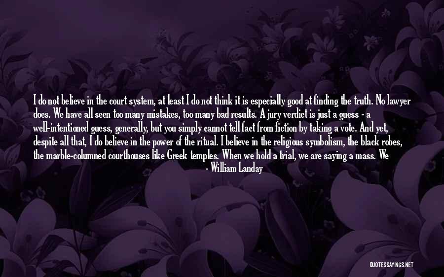 Doing Not Just Saying Quotes By William Landay