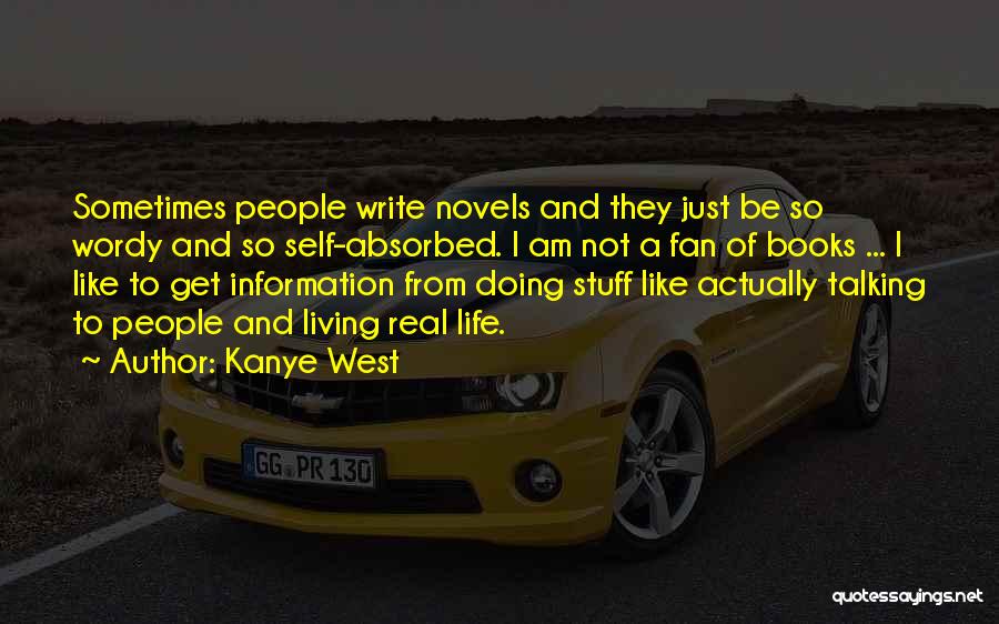 Doing Not Just Talking Quotes By Kanye West