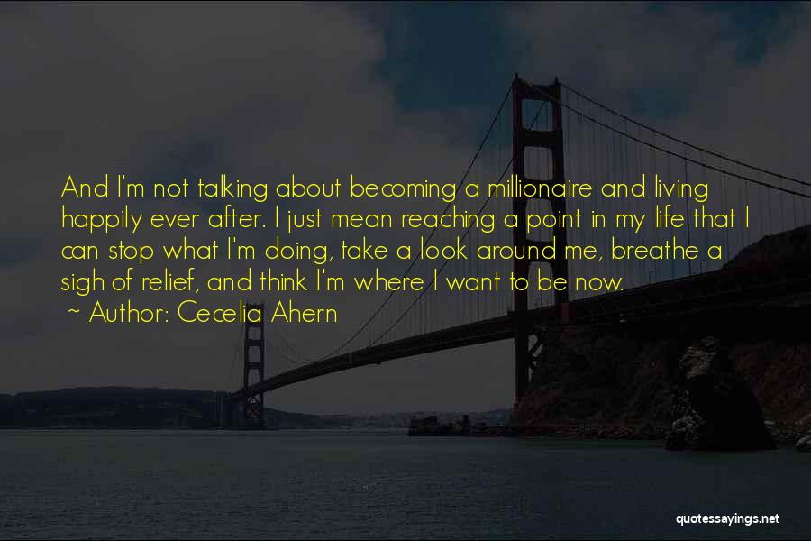 Doing Not Talking Quotes By Cecelia Ahern