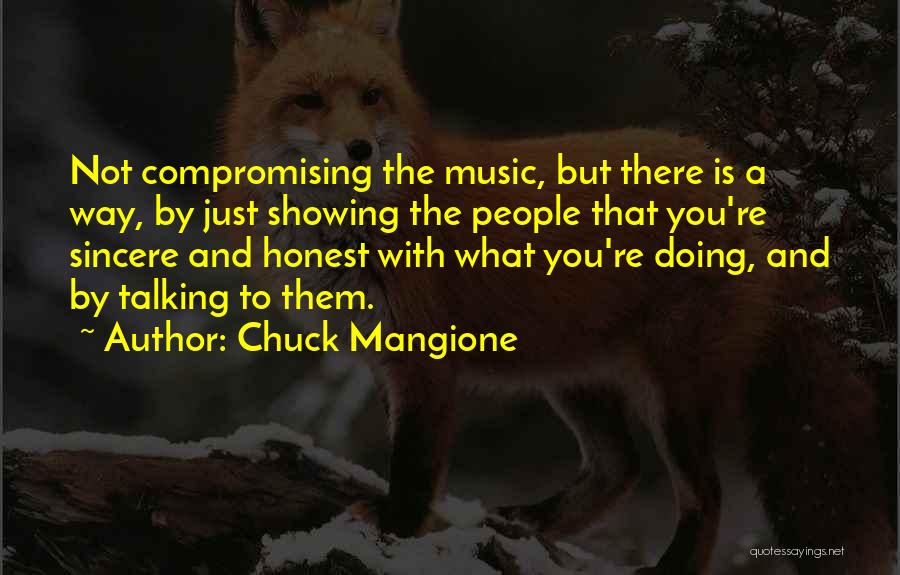 Doing Not Talking Quotes By Chuck Mangione
