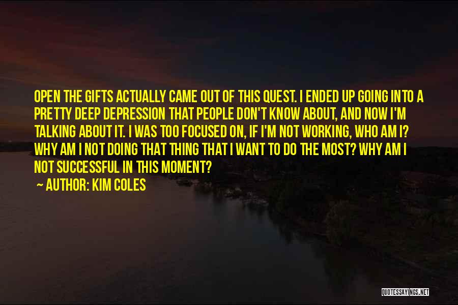 Doing Not Talking Quotes By Kim Coles
