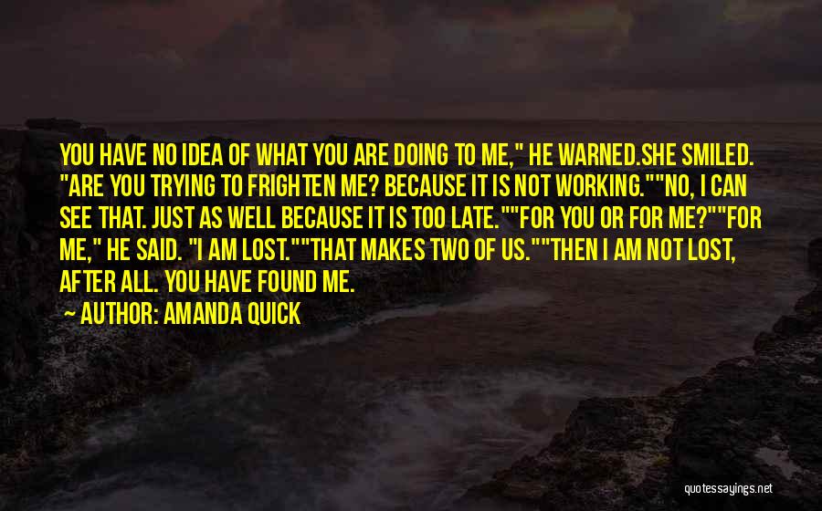 Doing Not Trying Quotes By Amanda Quick