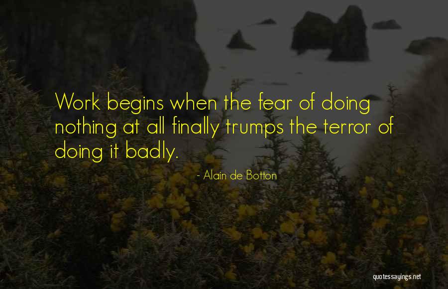 Doing Nothing At Work Quotes By Alain De Botton Doing Nothing At Work Quotes By Alain De Botton