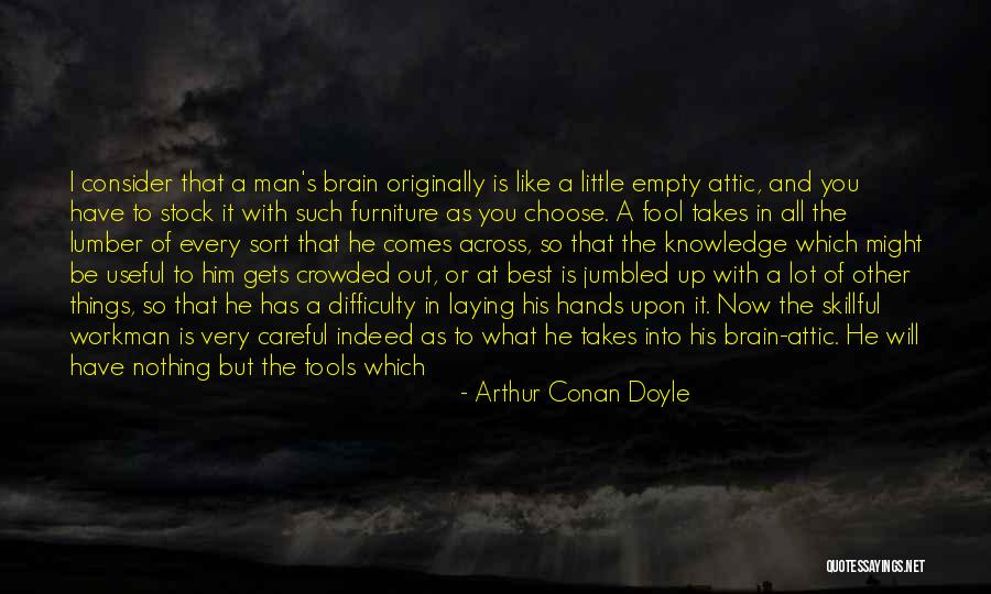 Doing Nothing At Work Quotes By Arthur Conan Doyle Doing Nothing At Work Quotes By Arthur Conan Doyle