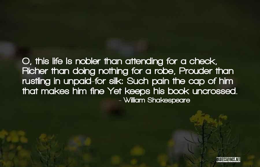Doing Nothing In Life Quotes By William Shakespeare Doing Nothing In Life Quotes By William Shakespeare