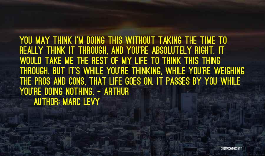 Doing Nothing Quotes By Marc Levy