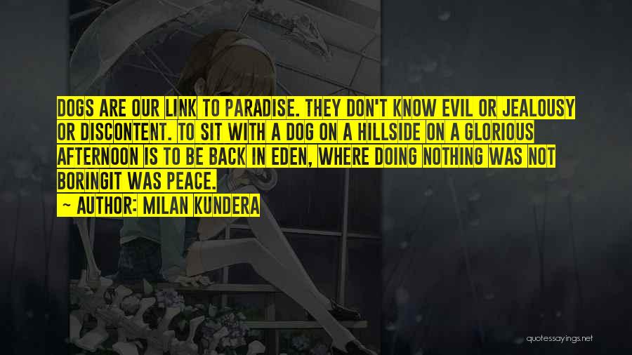 Doing Nothing Quotes By Milan Kundera