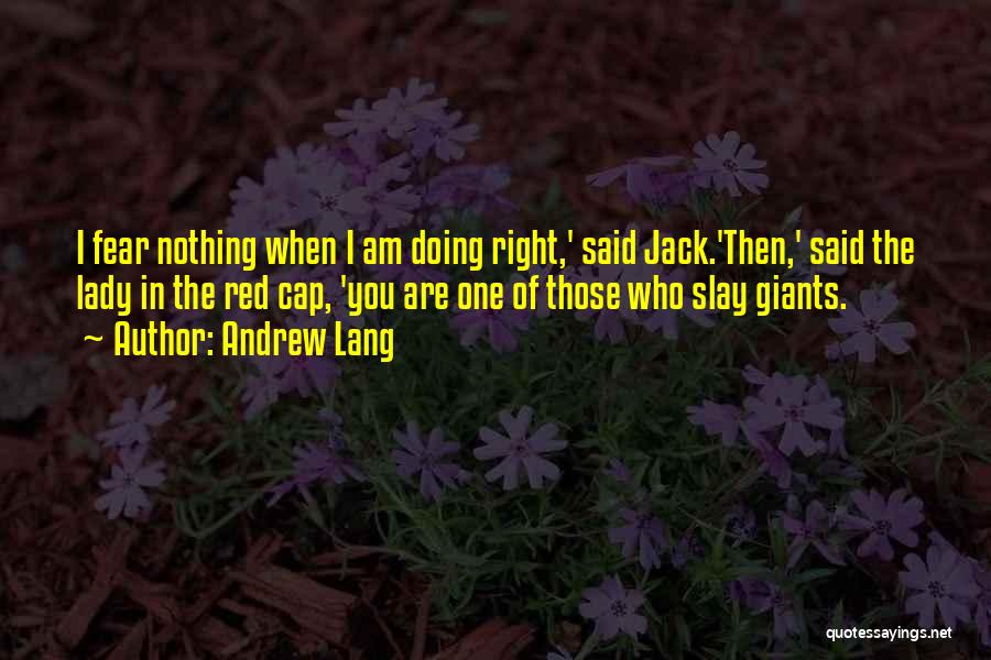 Doing Nothing Right Quotes By Andrew Lang