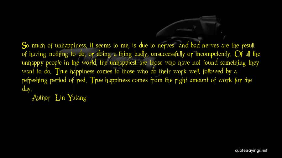 Doing Nothing Right Quotes By Lin Yutang