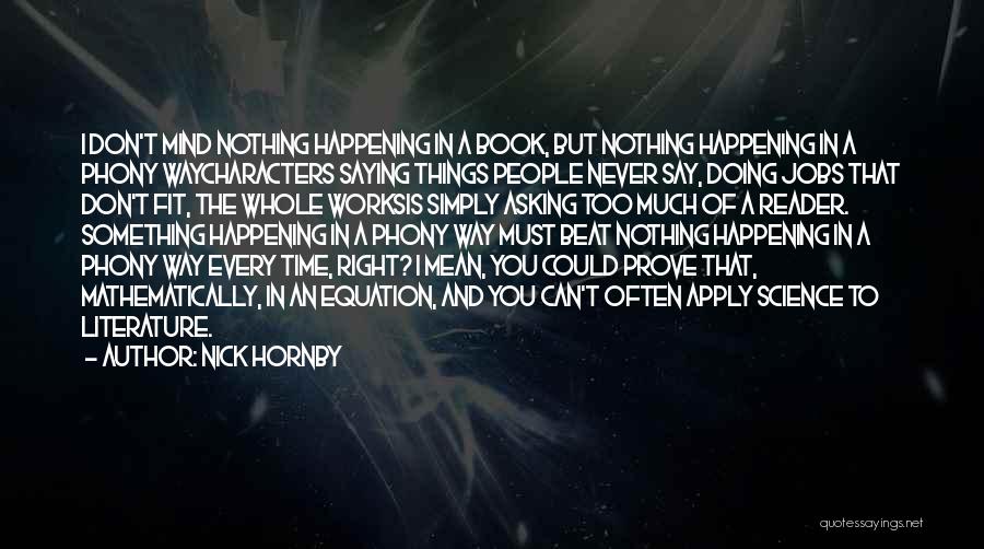 Doing Nothing Right Quotes By Nick Hornby