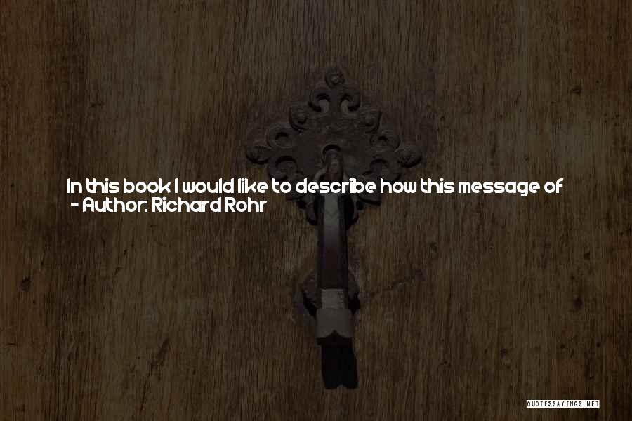 Doing Nothing Right Quotes By Richard Rohr