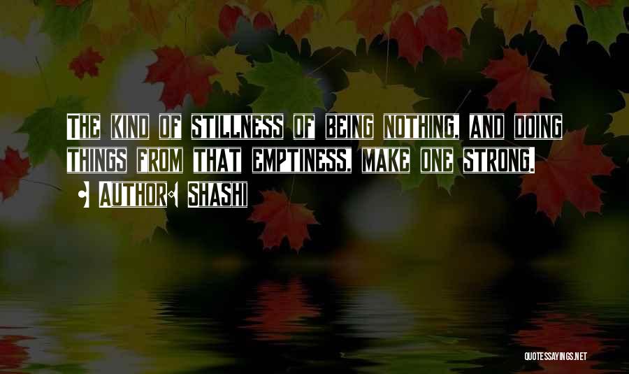 Doing Nothing Right Quotes By Shashi