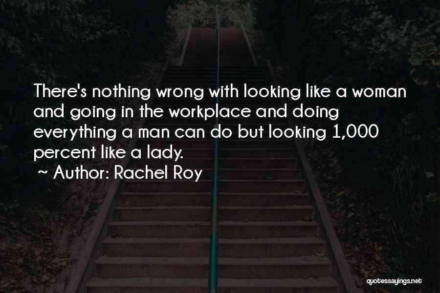 Doing Nothing Wrong Quotes By Rachel Roy