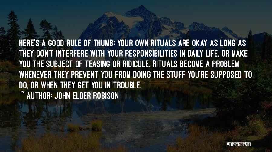 Doing Okay Quotes By John Elder Robison