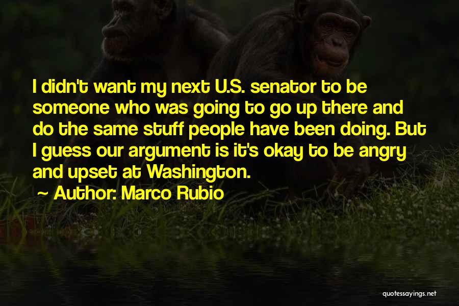 Doing Okay Quotes By Marco Rubio